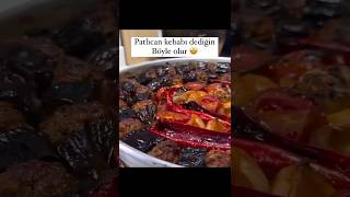 PATLICAN 🍆 KEBABI 🤤 TARİF YORUMDA 👋 youtube food shortvideo subscribe [upl. by Akkire]