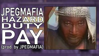 beat breakdown JPEGMAFIA  HAZARD DUTY PAY prod JPEGMAFIA [upl. by Litnahc]