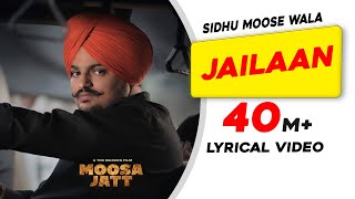 SIDHU MOOSE WALA Jailaan Lyrical VideoMoosa JattNew Punjabi Songs 2021Latest Punjabi Songs 2021 [upl. by Ocnarfnaig964]