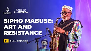 South Africas Sipho Hotstix Mabuse on arts role in resistance  Talk to Al Jazeera [upl. by Lilla]