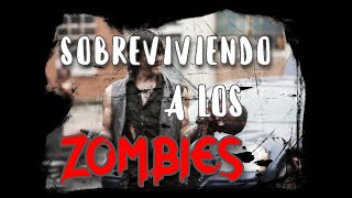 Guía de supervivencia zombie 2024 PARTE 1 Loquendo [upl. by Eeniffar]