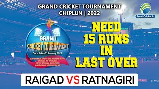 6 Ball 15 Runs  Raigad Vs Ratnagiri  Grand Cricket Tournament Chiplun  2022 [upl. by Melva]