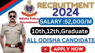 ODISHA POLICE JOB VACANCY  Odisha Police Recruitment 2024  Odisha Police Job Details [upl. by Birkle855]