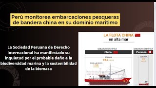 Perú monitorea embarcaciones pesqueras de bandera china [upl. by Otsedom558]