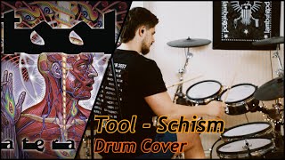 Tool  Schism  Drum Cover [upl. by Gausman]