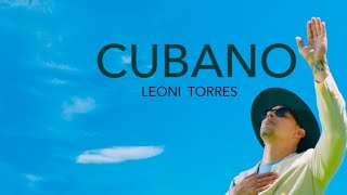 Leoni Torres  Cubano Video Oficial [upl. by Oiromed72]