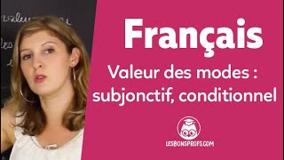 Valeur des modes  subjonctif conditionnel  Français  Collège  Les Bons Profs [upl. by Cohin]