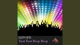 Toot Toot Beep Beep FunkhHut Groove Mix [upl. by Akinahs]