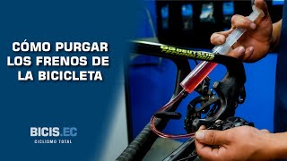 Cómo purgar los frenos de la Bicicleta  BicisEc [upl. by Festus]