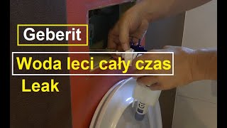 Przeciekający Geberit  Cieknąca spłuczka podtynkowa  Woda leci non stop  How to fix leaky toilet [upl. by Kihtrak968]