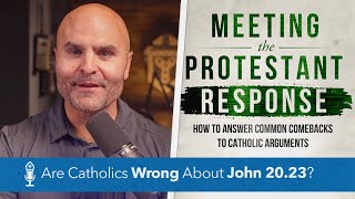 Are Catholics Wrong About John 2023  The Catholic Reason [upl. by Ahsinac442]