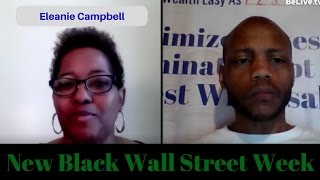 Black Wall Street Week pt 3  Special Guest Eleanie Campbell Founder of StL Black Biz [upl. by Rebmetpes700]