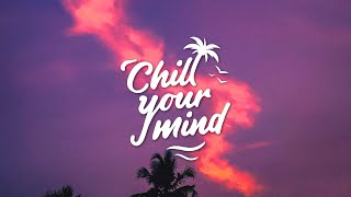 Chill Out Mix  fwdslash Guest Mix  ChillYourMind Chill House Deep House Melodic House [upl. by Elyak]