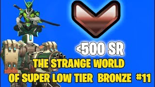 Overwatch  The Strange World of Super Low Tier Bronze 11 500sr [upl. by Ringe]