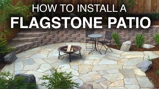 How To Install A Flagstone Patio StepbyStep [upl. by Oicirbaf213]