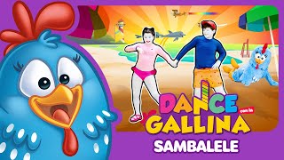 Dance con la Gallina Pintadita  Sambalele [upl. by Atel]