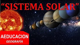 EL SISTEMA PLANETARIO SOLAR  Geografía  AEDUCACION [upl. by Ellinet491]