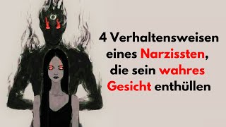 Narzissten erkennen 4 Verhaltensweisen eines Narzissten die sein wahres Gesicht enthüllen [upl. by Creamer]