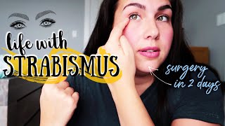 WHAT IS STRABISMUS  What To Expect for Surgery  Getting lazy eye surgery 2019  Strabismus Story [upl. by Alicea]