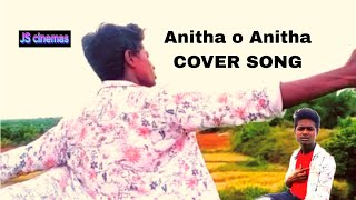 Naa pranama cover song telugu  Anitha o Anitha  JScinemas [upl. by Renzo117]