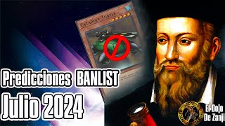 Predicciones Banlist Julio 2024 [upl. by Penoyer]