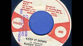 Ruddy Thomas  Keep It Down 197x [upl. by Eng7]