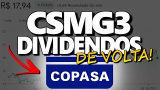 CSMG3 VOLTA DOS GRANDES DIVIDENDOS DA COPASA VALE A PENA INVESTIR EM CSMG3 [upl. by Aek]