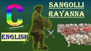 SANGOLLI RAYANNA DURING BRITISH RULE [upl. by Alage]