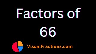 Factors of 66  Prime Factors Factor Pairs amp More [upl. by Abixah]