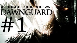 Skyrim Dawnguard  1 Dawnguard [upl. by Ahsiekal]