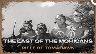 The Last Of The Mohicans  Episode 03  Rifle of Tomahawk  1932 [upl. by Nnayllas]