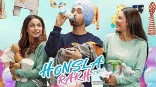 HONSLA RAKH Official Trailer  Shehnaaz Gill  Diljit Dosanjh  Sonam Bajwa  Shinda Grewal [upl. by Eittah]