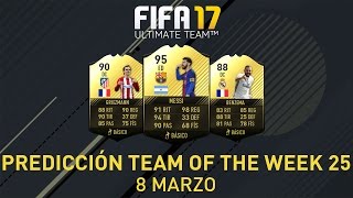 FIFA17 UT  Predicción TOTW 25 815 marzo [upl. by Airdnekal109]