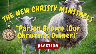 The New Christy Minstrels  Parson Brown Our Christmas Dinner REACTIONGIFT REQUEST [upl. by Tab]