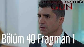 Kaderimin Yazıldığı Gün 40 Bölüm Fragman [upl. by Ydnes750]