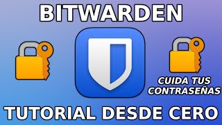 🔐 BITWARDEN  TUTORIAL desde Cero Gestor de CONTRASEÑAS [upl. by Bethina]