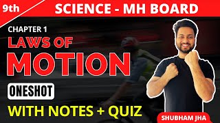 Laws of Motion Class 9th Science  Maharashtra Board  CBSE  ONESHOT  Shubham Jha [upl. by Milicent]