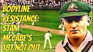 🏏Bodyline Resistance Stan McCabe’s 187 not out [upl. by Kelleher115]