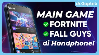 Main game FORTNITE amp FALL GUYS di handphone pakai Epic Games 100 GRATIS amp AMAN [upl. by Alleinad674]