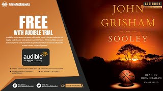 Sooley by John Grisham  Audiobook Excerpt [upl. by Ydner787]