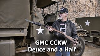 Dragon Mans GMC CCKW Deuce and a Half [upl. by Ariaj]