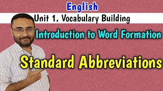 Standard Abbreviations Word formation Vocabulary Building English  BE 1st year 3110002 GTU [upl. by Naynek]