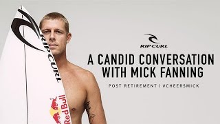 A Candid Conversation With Mick Fanning PostRetirement  CheersMick [upl. by Marve]