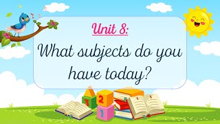 Unit 8 What subjects do you have today  English 4 OLMVN [upl. by Woo107]