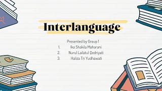 INTERLANGUAGE GROUP 1 [upl. by Layol]