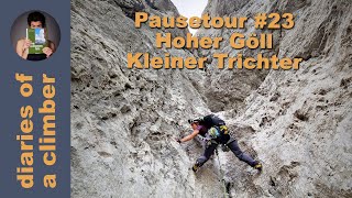 Pausetour 23 Hoher Göll Kleiner Trichter [upl. by Wilterdink]