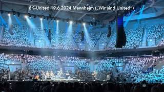 6KUnited 1962024 Mannheim „Wir sind United“ [upl. by Dinnage]