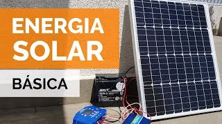 ENERGÍA SOLAR BÁSICA 🌞  Tutorial  Paso Sustentable [upl. by Wills249]