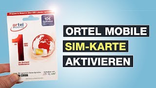 Ortel Mobile SIM Karte aktiveren amp registrieren  Tutorial  Deutsch  Testventure [upl. by Reece]