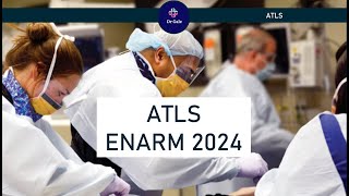 ATLS ENARM 2024 [upl. by Lorain266]